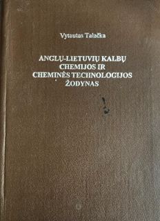 Anglų–lietuvių kalbų chemijos ir cheminės technologijos žodynas